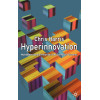 Hyperinnovation: Multidimensional Enterprise in the Connected Economy