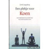 Een plekje voor Koen: een zoektocht na de dood van mijn eerstgeboren zoon