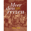 Meer dan reizen: Nederlandse Christelijke Reisvereniging 1922-2022
