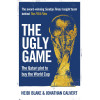 The Ugly Game: The Qatari Plot to Buy the World Cup