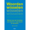 Woorden wisselen: Werken aan een hertaling van besturen, organiseren en adviseren