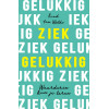 Ziek gelukkig: waarderen kun je leren