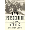The Nazi Persecution of the Gypsies