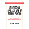 Leiderschap op basis van je sterke punten: Sterke leiders, teams & waarom mensen betrokken zijn (Dutch Edition)