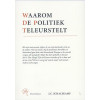 Waarom de politiek teleurstelt