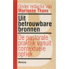 Uit betrouwbare bronnen: de pastorale praktijk vanuit contextuele optiek (Contextueel pastoraat (5))