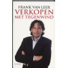 Verkopen Met Tegenwind