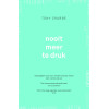 Nooit meer te druk: Een opgeruimd hoofd in een overvolle wereld (Dutch Edition)