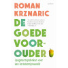 De goede voorouder: langetermijndenken voor een kortetermijnwereld