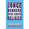 Christendom (Jonge denkers over grote religies)