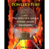 Fowler's Fury: The Story of a Unique British Steam Locomotive