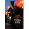 Want de avond (Dutch Edition)