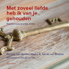 Met zoveel liefde heb ik van je gehouden: woorden bij persoonlijk verlies