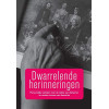 Dwarrelende herinneringen: persoonlijke verhalen over de ziekte van Alzheimer en andere vormen van dementie