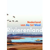 Rivierenland: Nederland van Aa tot Waal