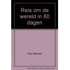 Reis om de wereld in 80 dagen