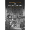 De plunderaars: de nazi-obsessie met kunst (Dutch Edition)