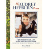 Bij Audrey Hepburn thuis: herinneringen aan mijn moeders keuken : met 50 recepten, fotografie en persoonlijke verhalen (Dutch Edition)