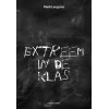 Extreem in de klas: polarisatie en radicalisering in voortgezet en beroepsonderwijs