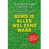 Soms is alles wel eens waar: Toon Gerbrands trapt tegen 52 heilige managementhuisjes