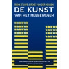 De kunst van het meebewegen: Handorakel voor de ongeschreven wetten en regels in organisaties (Dutch Edition)