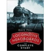 Locomotive Headboards: The Complete Story