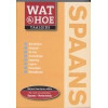 Spaans: Wat & Hoe taalgids
