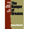 The Danger of Dreams: German and American Imperialism in Latin America