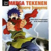 Manga tekenen: stoere jongens : teken stoere mangajongens uit de Japanse comics