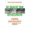 De kracht van oplossingen: handboek oplossingsgericht werken (Dutch Edition)