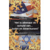 Het is allemaal de schuld van Joden en Amerikanen: anti-Amerikanisme, anti-zionisme, anti-semitisme: anti-Amerikanisme, anti-zionisme en anti-semitisme