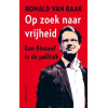 Op zoek naar vrijheid
