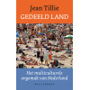 Gedeeld land: het multiculturele ongemak van Nederland