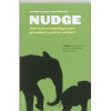 Nudge: naar betere beslissingen over gezondheid, geluk en welvaart