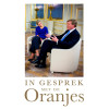 In gesprek met de Oranjes (Dutch Edition)