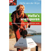 Hella's voetsporen: wandelavonturen op 9 uitzonderlijke routes : met routebeschrijvingen