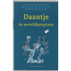 Daantje, de wereldkampioen (De fantastische bibliotheek van Roald Dahl, 10)