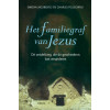 Het familiegraf van Jezus: dé ontdekking die de geschiedenis kan veranderen