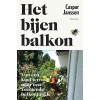 Het bijenbalkon: van een kaal terras naar een zoemende balkonjungle