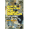 Rollen en taakgebieden van de eigentijdse middenmanager: de middenmanager : spil binnen de organisatie (PM-reeks)