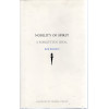 Nobility of Spirit: A Forgotten Ideal