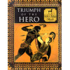 Triumph of the Hero: Greek and Roman Myth (Myth and Mankind)