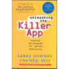 Unleashing the Killer App: Digital Strategies for Market Dominance