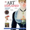 Art Explained: The World's Greatest Paintings Explored and Explained (Annotated Guides)