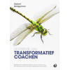 De essentie van transformatief Coachen (Dutch Edition)