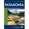 Moon Handbooks Patagonia: Including the Falkland Islands