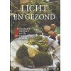 Licht en gezond: bijzondere recepten uit de intern