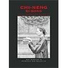 Chi-Neng Qi-Gong: meditatie in beweging voor de westerse mens (Dutch Edition)