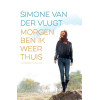 Morgen ben ik weer thuis