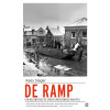 De ramp: een reconstructie van de watersnood van 1953
